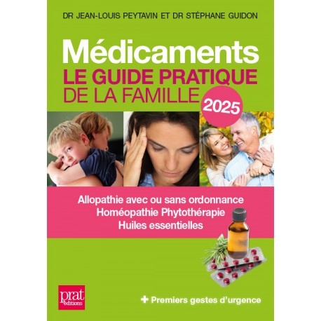 Médicaments - Le guide pratique de la famille 2025